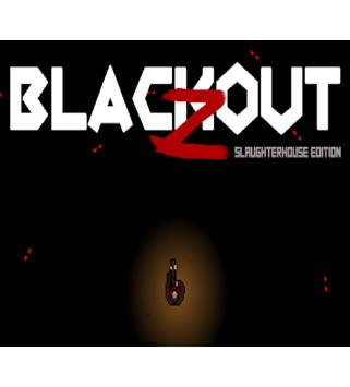 Blackout Z: Slaughterhouse Edition Steam Key GLOBAL